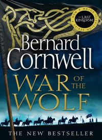 War of the Wolf (The Last Kingdom 11)