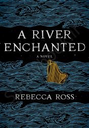 A River Enchanted (Book 1)