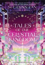 Tales of the Celestial Kingdom (Celestial Kingdom, 3)