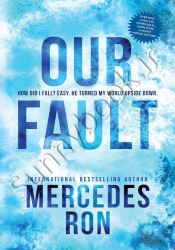 Our Fault (Culpable, 3)