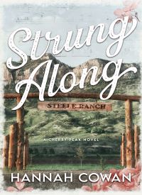 Strung Along (Cherry Peak Book 1)