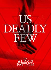 Us Deadly Few (Us Dark Few 2)