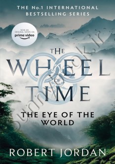 The Eye Of The World (Wheel of Time 1)