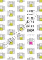 A Short History of the Girl Next Door