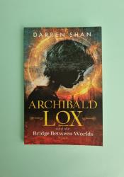 Archibald Lox and the Bridge Between Worlds (Archibald Lox 1) thumb 1 2