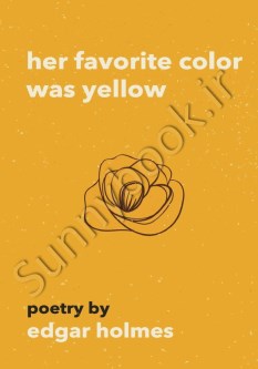 Her Favorite Color Was Yellow