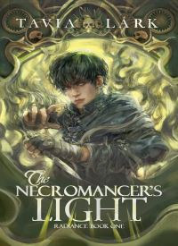 The Necromancer's Light (Radiance 1)