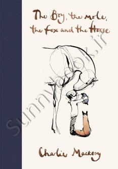 The Boy, the Mole, the Fox and the Horse