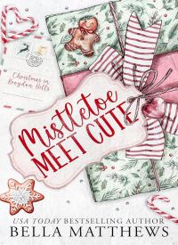 Mistletoe Meet Cute (Christmas In Kroydon Hills 1)