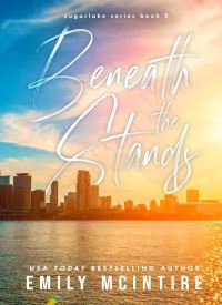 Beneath the Stands (Sugarlake Series Book 2)