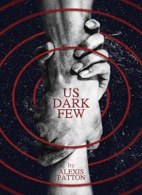 Us Dark Few (Us Dark Few 1)