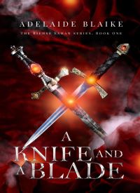 A Knife and a Blade (Riehse Eshan 1)