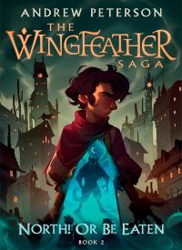 North! Or Be Eaten: (Wingfeather Series 2) thumb 2 1