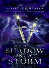 A Shadow and a Storm (Riehse Eshan 3)
