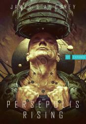Persepolis Rising: Book 7 of the Expanse