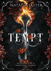 Tempt (Selfish Myths 3)
