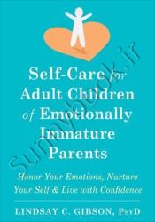 Adult Children of Emotionally Immature Parents