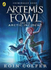 Artemis Fowl and The Arctic Incident (Artemis Fowl 2)