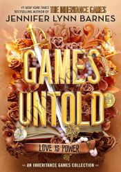 Games Untold (The Inheritance Games 5)
