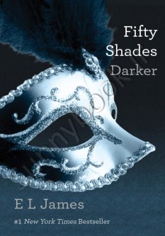 Fifty Shades Darker (Fifty Shades 2)