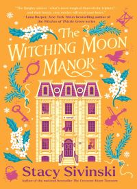 The Witching Moon Manor (The Spellbound Sisters 2)