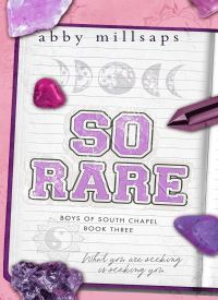 So Rare (Boys of South Chapel 3)