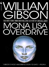 Mona Lisa Overdrive (Sprawl 3)