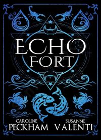 Echo Fort (Sins of the Zodiac 2)