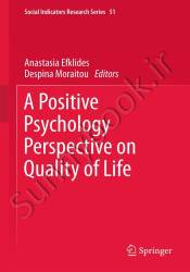 A Positive Psychology Perspective on Quality of Life
