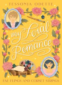 My Feral Romance (Fae Flings and Corset Strings 2)