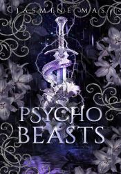 Psycho Beasts (Cruel Shifterverse series)