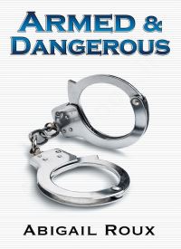 Armed & Dangerous (Cut & Run 5)