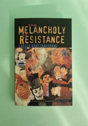 The Melancholy of Resistance thumb 1 2