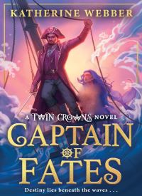Captain of Fates (Twin Crowns Book 4)