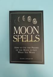 Moon Spells: How to Use the Phases of the Moon to Get What You Want (Moon Magic) thumb 2 2