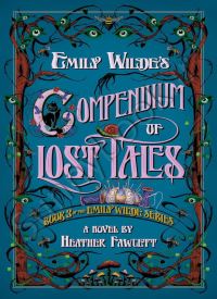 Emily Wilde's Compendium of Lost Tales (Emily Wilde 3)
