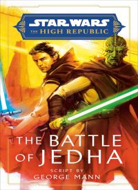 The Battle of Jedha (Star Wars: The High Republic) The Battle of Jedha (Star Wars: The High Republic) thumb 2 1