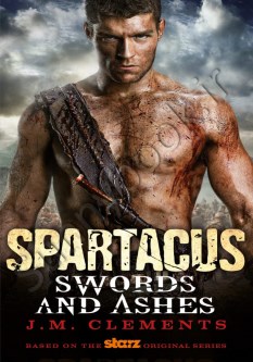 Spartacus: Swords and Ashes
