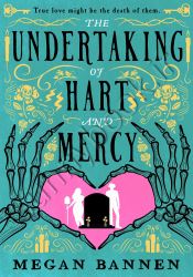 The Undertaking of Hart and Mercy (Hart and Mercy 1)