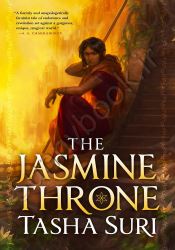 The Jasmine Throne (The Burning Kingdoms 1)