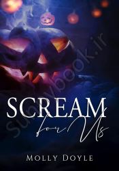 Scream For Us (Order of the Unseen 0.5)