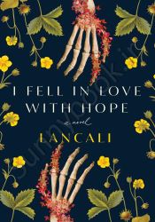 I fell in love with hope