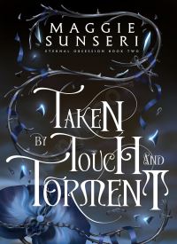 Taken by Touch and Torment (Eternal Obsession Book 2) Taken by Touch and Torment (Eternal Obsession Book 2) thumb 2 1