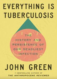 Everything Is Tuberculosis thumb 1 1