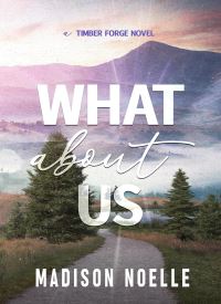 What About Us (Timber Forge 2) What About Us (Timber Forge 2) thumb 2 1