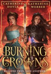 Burning Crowns (Twin Crowns Book 3)