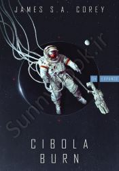 Cibola Burn: Book 4 of the Expanse