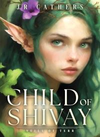 Child of Shivay (Veils of Terr 1)
