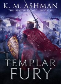 Templar Fury: The Siege of Acre (The Brotherhood Book 4) Templar Fury: The Siege of Acre (The Brotherhood Book 4) thumb 2 1