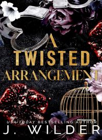 A Twisted Arrangement (Twisted Vows 2) A Twisted Arrangement (Twisted Vows 2) thumb 2 1